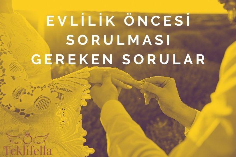 Evlilik Öncesi Sorulması Gereken Sorular